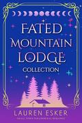 Fated Mountain Lodge Collection by Lauren Esker
