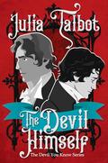 The Devil Himself (The Devil You Know #1) by Julia Talbot