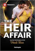 The Heir Affair (Claimed by a Greek #1) by Heidi Rice
