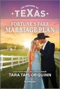 Fortune's Fake Marriage Plan (The Fortunes of Texas: Fortune's Hidden Treasures #2) by Tara Taylor Quinn