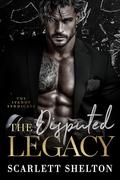 The Disputed Legacy by Scarlett Shelton
