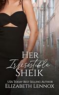 Her Irresistible Sheik (Al-Sintra Family #9) by Elizabeth Lennox
