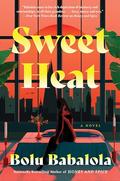 Sweet Heat by Bolu Babalola