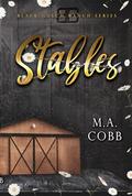 Stables (Black Gulch Ranch #2) by M.A. Cobb