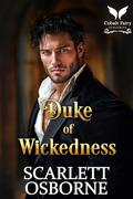 Duke of Wickedness: A Steamy Historical Regency Romance Novel (Regency Gods #4) by Scarlett Osborne