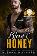 Blood and Honey (Saint's Outlaws MC: Deadman's Beach, AL #2) by Glenna Maynard
