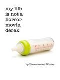 My Life is not a Horror Movie, Derek by DiscontentedWinter
