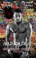 Hold 'Em Tight (Solidarity Academy #4) by Alisha Williams