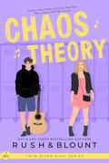 Chaos Theory (Twin River High #3) by Kelly Anne Blount