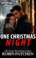One Christmas Night (Nutfield Saga #11) by Robin Patchen