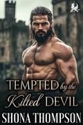 Tempted by the Kilted Devil: Scottish Damsel in Distress Romance (Temptation in Tartan #11) by Shona Thompson
