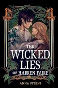 The Wicked Lies of Habren Faire by Anna Fiteni