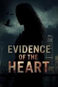 Evidence of the Heart: She Was the One Mystery He Couldn't Solve. by Prasanth N.M