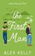 The First Man by A.S. Kelly