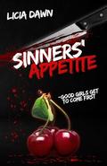 Sinners’ Appetite: A Why Choose Novel by Licia Dawn