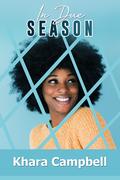 In Due Season by Khara Campbell