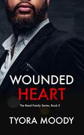 Wounded Heart: A Mystery (The Reed Family #5) by Tyora Moody