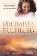 Promises Fulfilled (Promises to Zion #5) by Traci Wooden-Carlisle