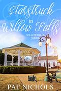 Starstruck in Willow Falls (Willow Falls #3) by Pat Nichols