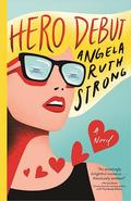 Hero Debut (Love Off Script #2) by Angela Ruth Strong