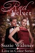 Red Velvet (Love in Color #2) by Suzie Waltner