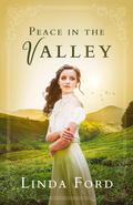 Peace in the Valley by Linda Ford