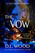 The Vow by D.L. Wood