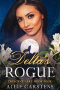 The Delta's Rogue by Allie Carstens