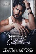 The Last Call Home (The Timberbridge Brothers #5) by Claudia Y. Burgoa