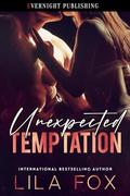 Unexpected Temptation by Lila Fox