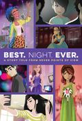 Best. Night. Ever.: A Story Told from Seven Points of View by Alison Cherry