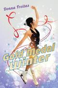 Gold Medal Winter (Gold Medal #1) by Donna Freitas