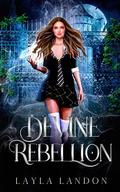 Devine Rebellion (Kat Sanders #6) by Layla Landon