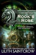 Rook's Rose (Hell's Acre #2) by Lilith Saintcrow