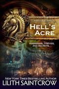 Hell's Acre (Hell's Acre #1) by Lilith Saintcrow