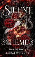 Silent Schemes: A Dark Mafia Romance by Elizabeth Knox