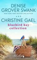Bluebird Bay: The complete 12-book series by Christine Gael