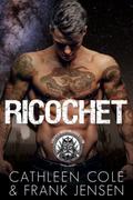 Ricochet by Cathleen Cole, Frank Jensen