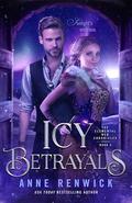 Icy Betrayals (Elemental Web Chronicles #5) by Anne Renwick