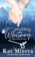 Wedding Whitney by Kat Mizera