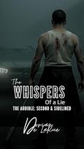 The Whispers of a Lie: The Audible: Second & Sidelined by Dorian De LaRue