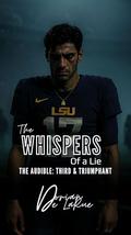 The Whispers of a Lie: The Audible: Third & Triumphant by Dorian De LaRue