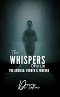 The Whispers of a Lie: The Audible: Fourth & Forever by Dorian De LaRue