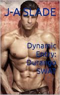 Dynamic Entry: Durango SWAT by J-A Slade