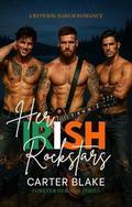 Her Irish Rockstars: A Reverse Harem Romance by Carter Blake
