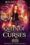 Queen of Curses by Melody Rose