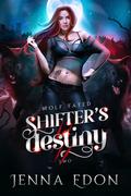 Shifter's Destiny (Wolf Fated #2) by Jenna Edon