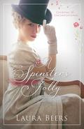 A Spinster's Folly by Laura Beers