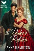The Duke’s Return: A Historical Regency Romance Novel (Dukes of the Compass Rose #2) by Hanna Hamilton