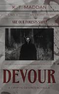 Devour (Cryptid Desires Novellas #3) by K.T. Maddan